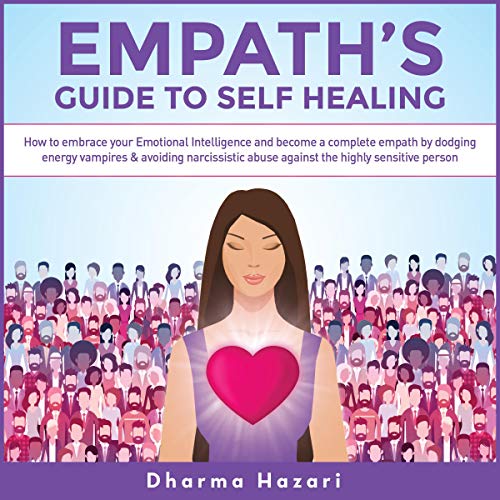Empath’s Guide to Self Healing