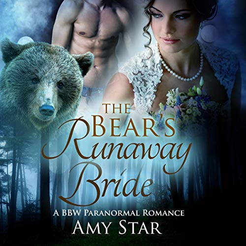 The Bear's Runaway Bride: A Paranormal Shifter Romance