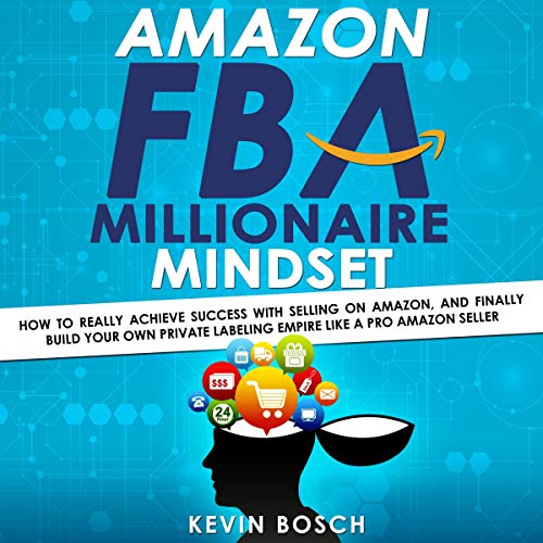 Amazon FBA Millionaire Mindset