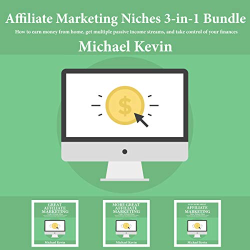 Affiliate Marketing Niches, 3 - in -1 Bundle