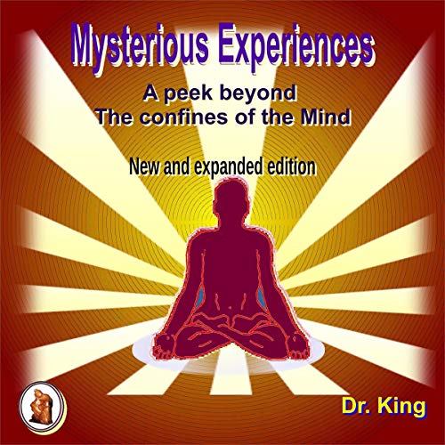 Mysterious Experiences (New and Expanded Edition)