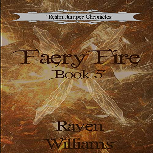 Faery Fire by Raven Williams