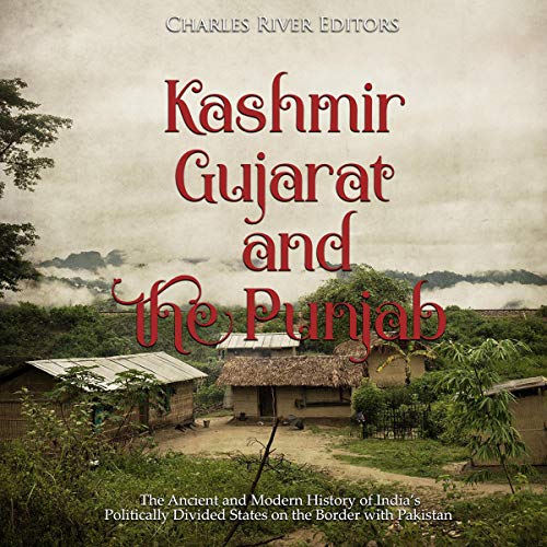 Kashmir, Gujarat, and the Punjab