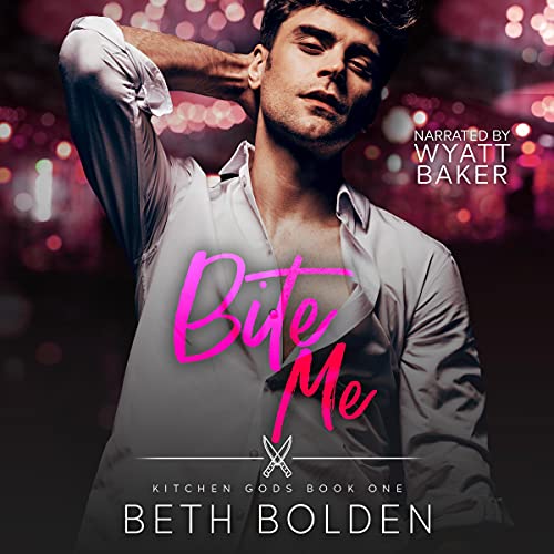 Bite Me by Beth Bolden