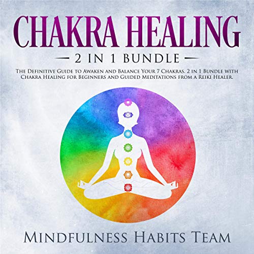 Chakra Healing: 2 in 1 Bundle