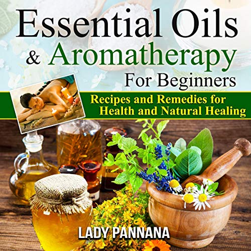 Essential Oils and Aromatherapy for Beginners