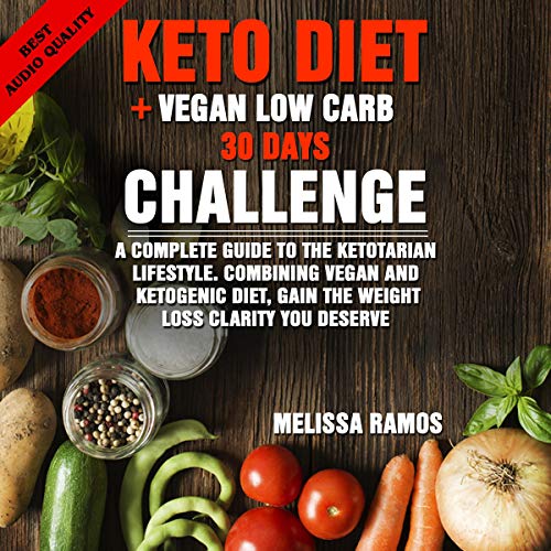 Keto Diet + Vegan Low Carb 30 Days Challenge