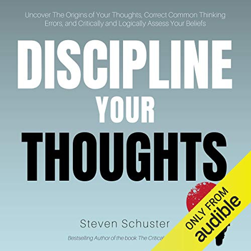Discipline Your Thoughts