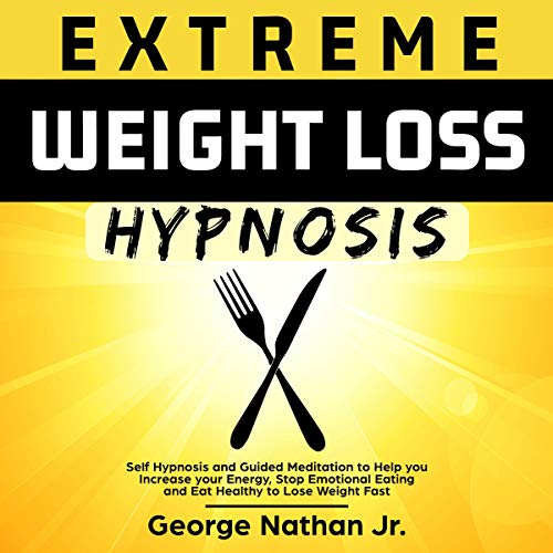 Extreme Weight Loss Hypnosis