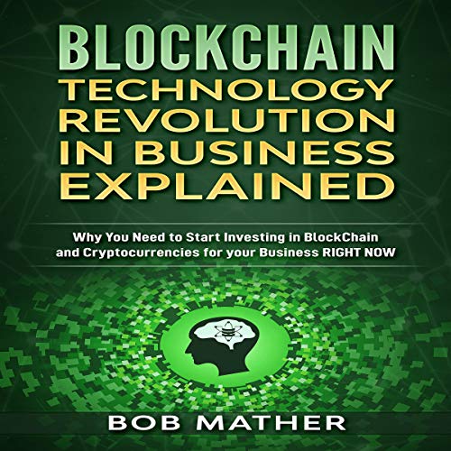 Blockchain Technology Revolution in Business Explained