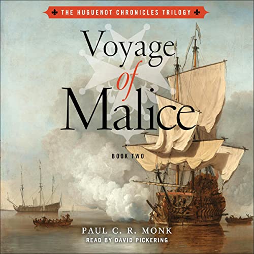 Voyage of Malice: A Historical Fiction Novel