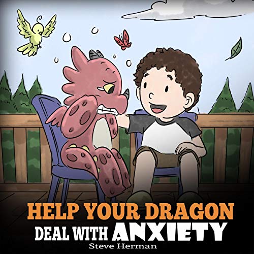 Help Your Dragon Deal with Anxiety