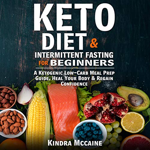 Keto Diet & Intermittent Fasting for Beginners