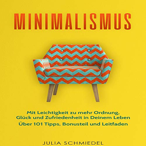 Minimalismus [Minimalism] by Julia Schmiedel
