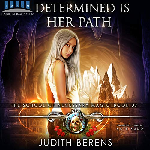 Determined Is Her Path by Judith Berens