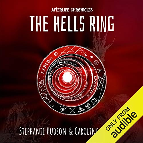 The Hells Ring by Stephanie Hudson