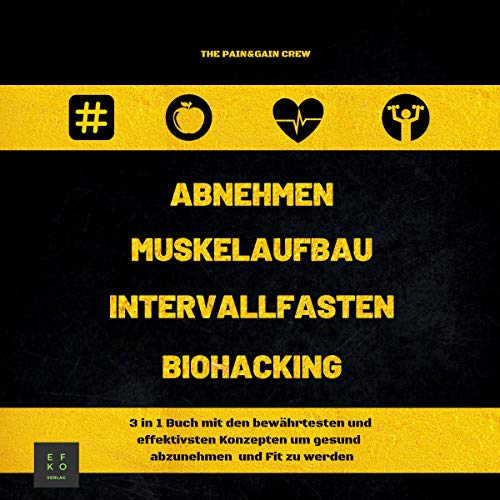 Abnehmen Muskelaufbau Intervallfasten Biohacking [Lose Weight Muscle Building Intermittent Fasting Biohacking]
