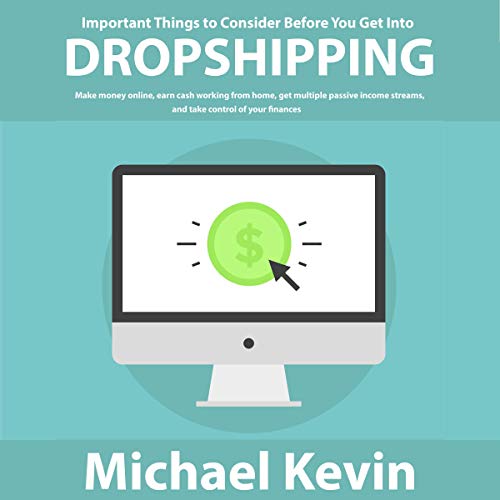 Important Things to Consider Before You Get into Dropshipping