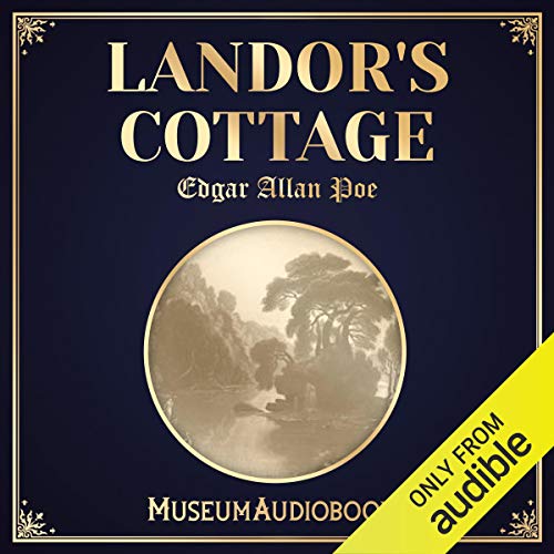 Landor's Cottage by Edgar Allan Poe