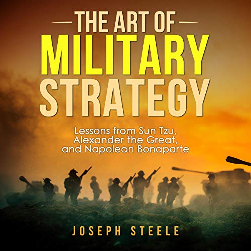 The Art of Military Strategy