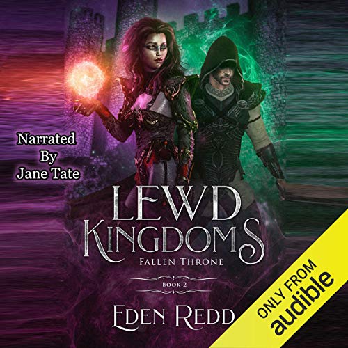 Lewd Kingdoms, Book 2: Fallen Throne