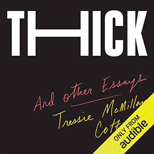 Thick by Tressie McMillan Cottom