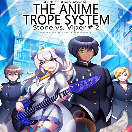 The Anime Trope System: Stone vs. Viper, Book 2