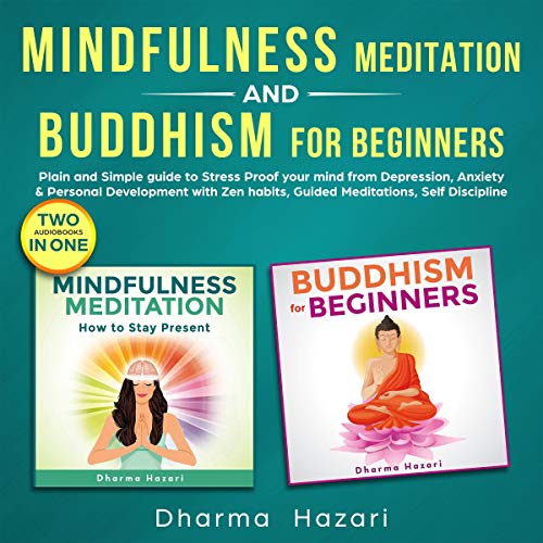Mindfulness Meditation and Buddhism for Beginners