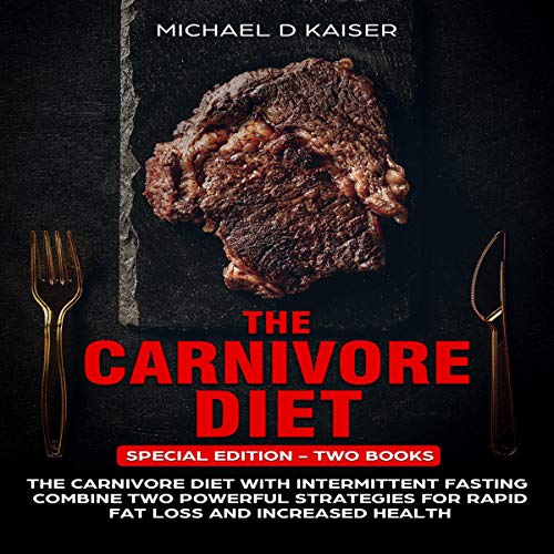 The Carnivore Diet