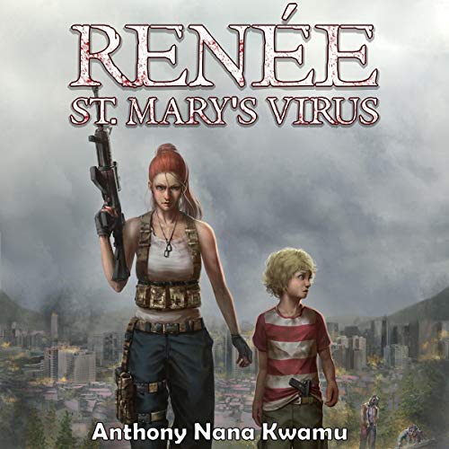 Renée: St. Mary's Virus
