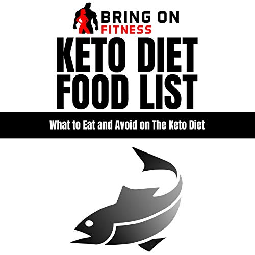 Keto Diet Food List by Bring On Fitness
