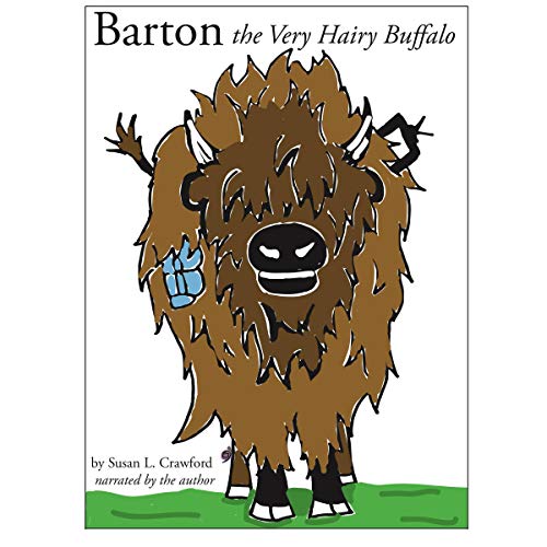 Barton the Very Hairy Buffalo by Susan Crawford