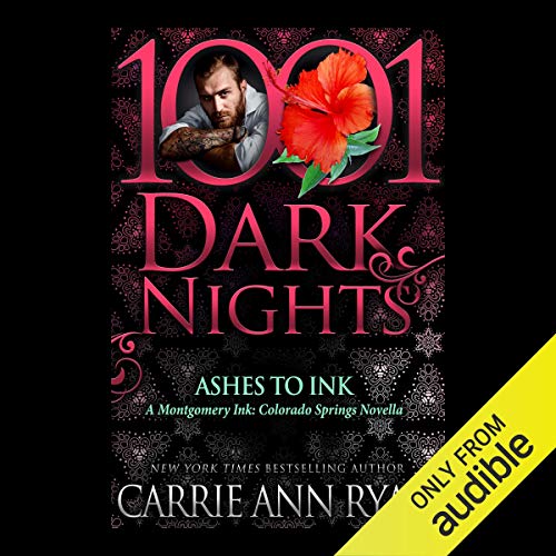 Ashes to Ink by Carrie Ann Ryan