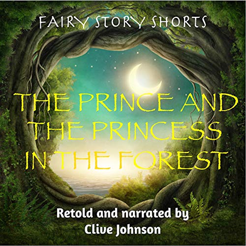 The Prince and the Princess in the Forest
