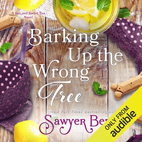 Barking Up the Wrong Tree by Sawyer Bennett