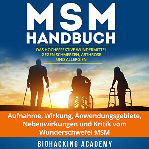 MSM Handbuch [MSM Manual] by Biohacking Academy