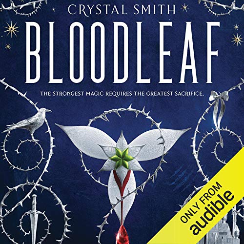 Bloodleaf by Crystal Smith