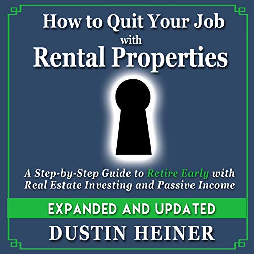 How to Quit Your Job with Rental Properties