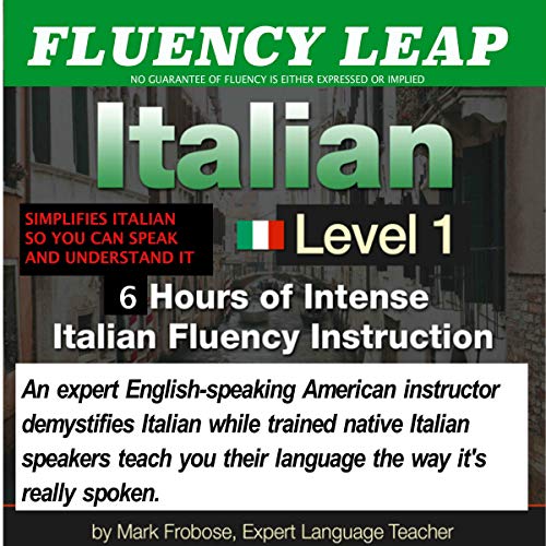 Fluency Leap: Italian Level 1 by Mark Frobose