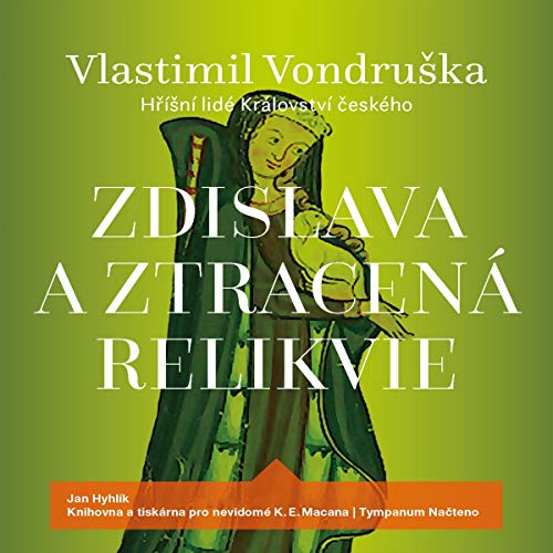 Zdislava a ztracená relikvie by Vlastimil Vondruška