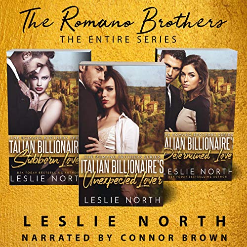 The Romano Brothers Series, 3 Book Bundle by Leslie North