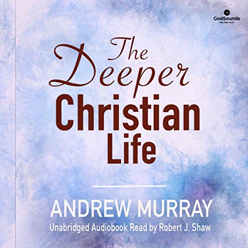The Deeper Christian Life