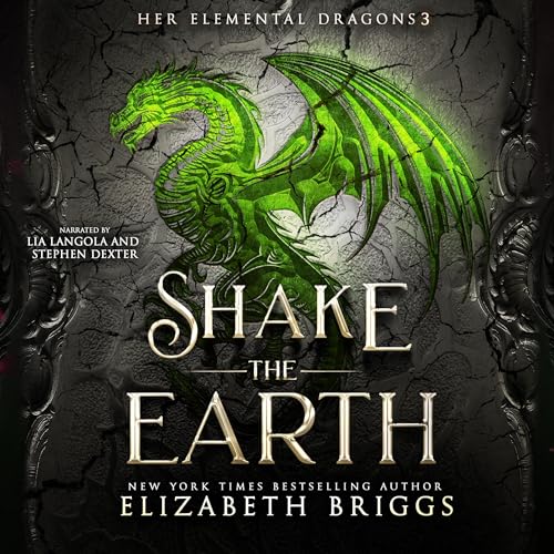 Shake the Earth: A Reverse Harem Dragon Fantasy
