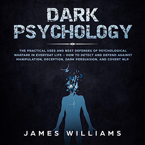 Dark Psychology by James W. Williams