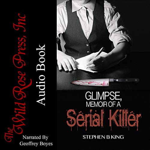 Glimpse, Memoir of a Serial Killer