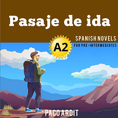 Pasaje de ida [One Way Ticket] by Paco Ardit