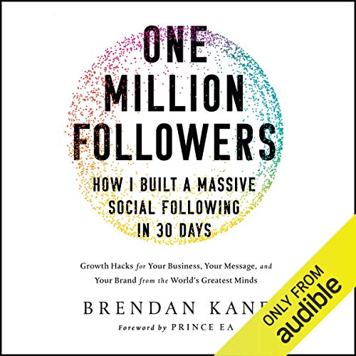 One Million Followers: How I Built a Massive Social Following in 30 Days