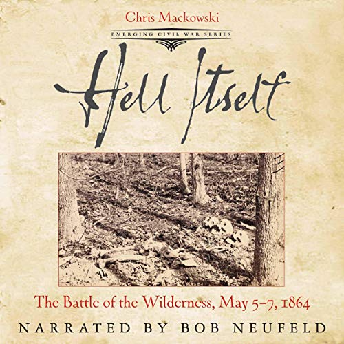 Hell Itself by Chris Mackowski
