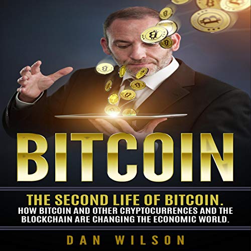 Bitcoin: The Second Life of Bitcoin.