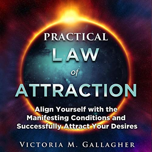 Practical Law of Attraction